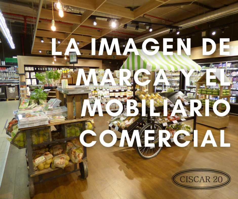 Post: Equipamiento comercial La imagen de marca y el mobiliario comercial